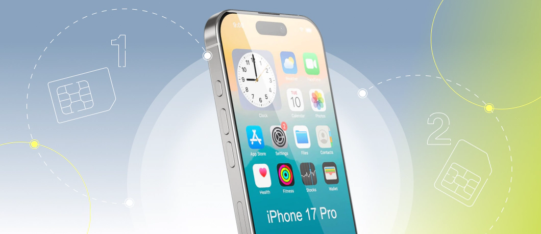 Настройки двух SIM на iPhone 17 — интерфейс и выбор номера